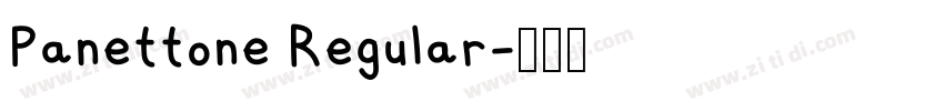 Panettone Regular字体转换 Panettone Regular字体转换